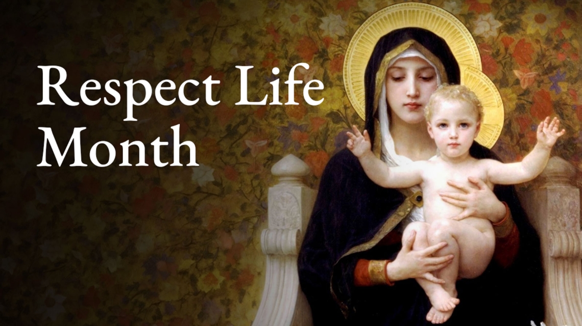 Virgin Mary holding the Christ Child with the words Respect Life Month